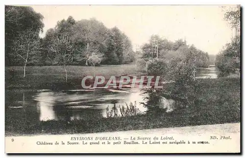 Cartes postales Environs D&#34orleans La Source du loiret Chateau de la Source Le Grand et le Petit Bouillon