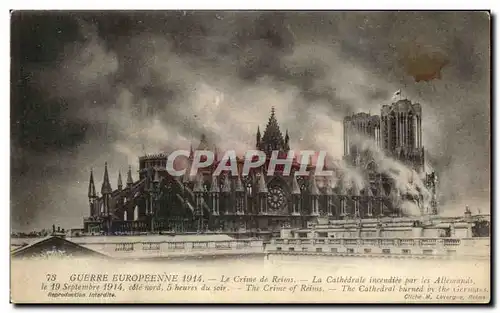 Cartes postales Guerre Europeenne Le Crime de Reims La Cathedrale Militaria