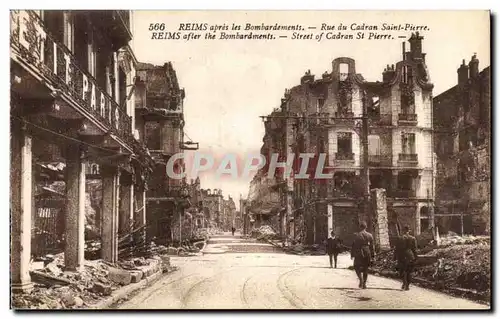 Ansichtskarte AK Reims apres les Bombardements Rue du Cadran Saint Pierre Militaria