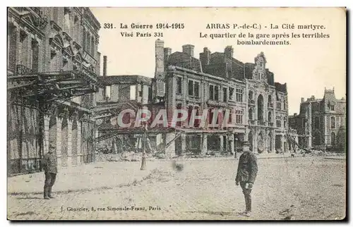 Cartes postales Arras La Cite Martye Le quartier de la Gare apres les terribles Bombardements Militaria