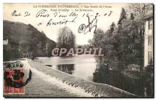 Ansichtskarte AK La Normandie Pittoresque Les Bords De l&#39Orne Pont d&#39Ouilly Le Deversoir