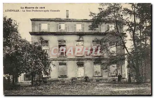 Cartes postales La Guerre Luneville La Sous Prefecture Apres L&#39Incendie Militaria