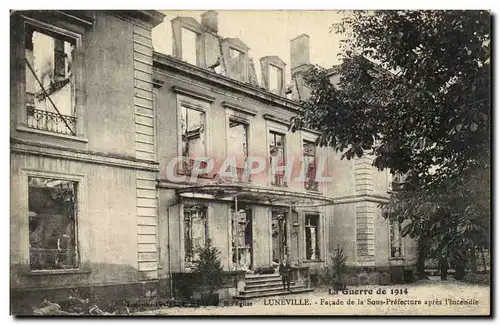 Ansichtskarte AK Le Guerre Luneville Facade De La Sous Prefecture Apres L&#39Incendie Militaria