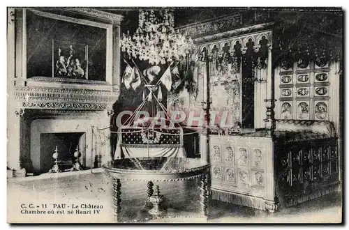 Cartes postales Pau Le Chateau Chambre ou est ne Henri IV