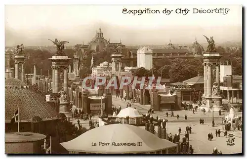 Ansichtskarte AK Exposition des Cirty Decoralifs Le Pont Alexandre III