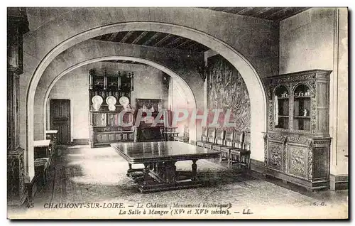 Cartes postales Chaumont Sur Loire Le Chateau la Salle a Manger