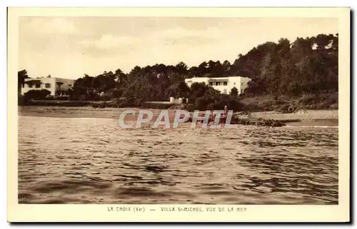 Cartes postales La Croix Villa St Michel Vue De La Mer