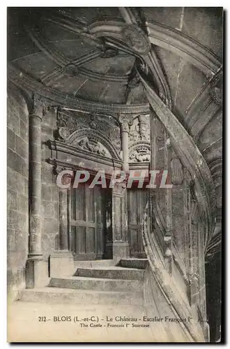 Cartes postales Blois Le Chateau Escalier Francois 1er