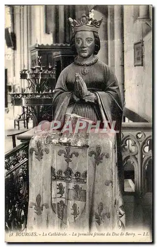 Ansichtskarte AK Bourges La Cathedrale La Premiere femme du duc de Berry