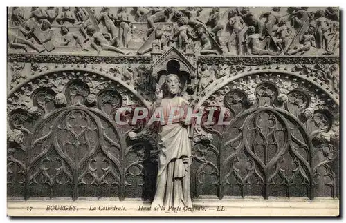 Ansichtskarte AK Bourges La Cathedrale Haut de la Porte Centrale