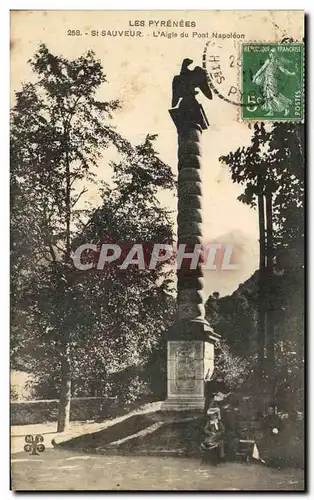 Ansichtskarte AK Les pyrenees st Sauveur L&#39Aigle du pont Napoleon