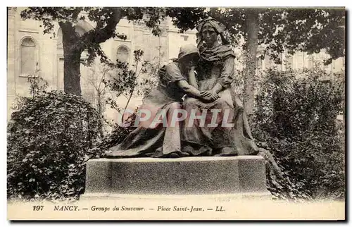 Cartes postales Nancy Groupe du Souvenur Place Saint Jean Alsace Lorraine