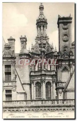 Ansichtskarte AK Chambord Le Chateau La Grande Lanterne