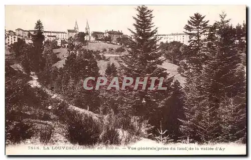 Ansichtskarte AK La Louvesc vue generale prise du fond de la Vallee d&#39Ay