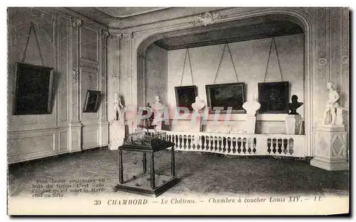 Cartes postales Chambord Le Chateau Chambre a coucher de Louis XIV