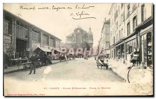 Cartes postales Nancy Eolie St Sebastien Place du Marche