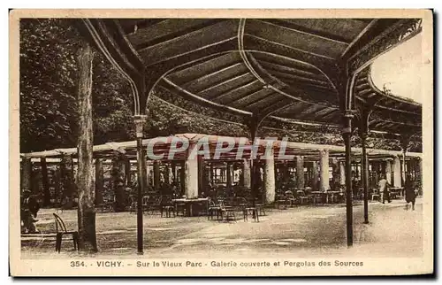 Ansichtskarte AK Vichy Sur Le Vieux Parc Galerie Couverte Et Pergolas Des Sources