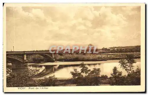 Cartes postales Vichy Pont De l&#39Ailier