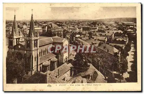 Cartes postales Vichy Vue prise de l&#39Hotel Astoria