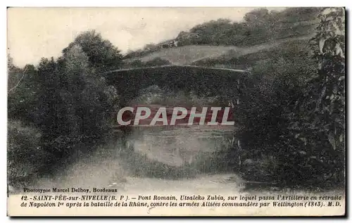 Cartes postales Saint Pee sur Nivelle Pont Romain utsaleko Zubia Sur Lequel Passa