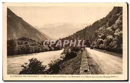 Cartes postales Le Circuit Du Lautaret La Route de Bourg d&#39Oisans La Romanche et le massif des Grandes rousse