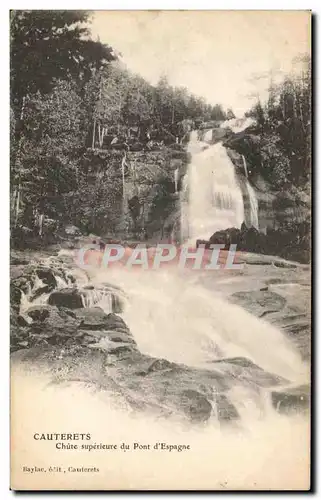 Ansichtskarte AK Cauterets Chute superieure du Pont d&#39Espagne