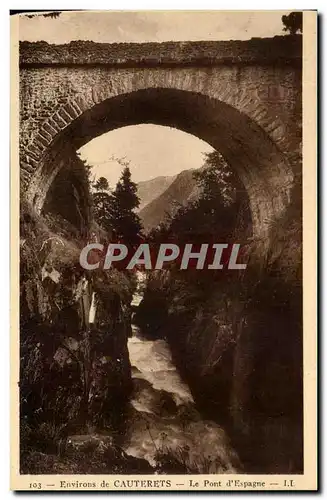 Cartes postales Surroundings of Cauterets the Bridge of Spain