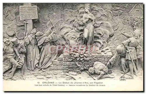 Cartes postales Orleans La statue De Jeanne d&#39ARc Par Foyatier Les Bas Reliefs De Vital Dubray