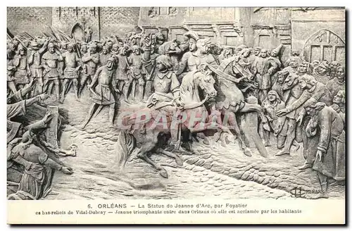 Ansichtskarte AK Orleans La Statue De Jeanne d&#39Arc Par Foyatier Les Bas Reliefs De Vital Dubray