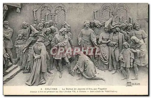 Cartes postales Orleans La Statue De Jeanne d&#39Arc Par Foyatier Jeanne d&#39Arc Se Presente Du Roi Charles