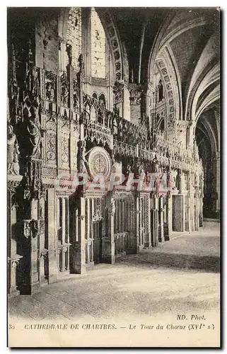 Cartes postales Cathedrale de Chartres Le Tour du Choeur