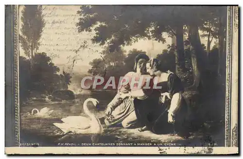 Cartes postales Deux Chatelaines Donnant A Manger a un cygne Revoil