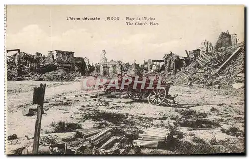 Cartes postales L&#39Aisne Devastee Pinon Place De l&#39Eglise Militaria