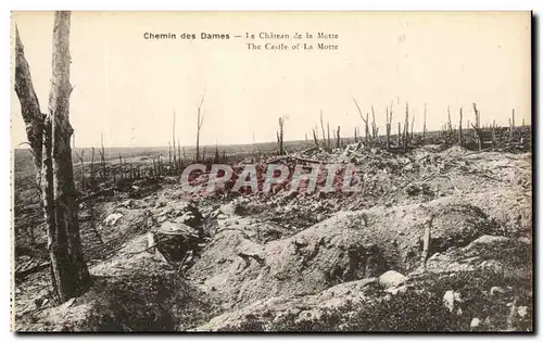 Ansichtskarte AK Chemin Des Dames Le Chateau De La Motte Militaria