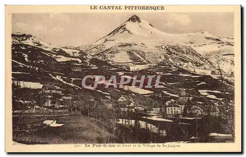 Cartes postales Le Cantal Pittoresque Le Puy Griou en hiver et le Village de St Jacques