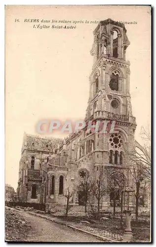 Cartes postales Reims Dans les ruines apres la retraite des Allemands L'Eglise Saint Andre Militaria
