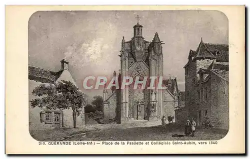 Cartes postales Guerande Place De La Psallette Et Collegiale Saint Aubin Vers 1840