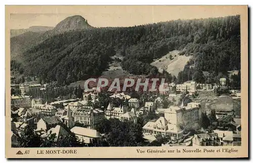 Cartes postales Le Mont Dore Vue Generale sur La Nouvelle Poste et l&#39Eglise