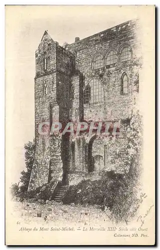 Cartes postales Abbaye du Mont Saint Michel La Merveille Siecle cote Ouest