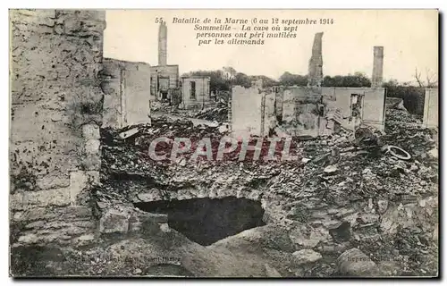 Cartes postales Bataille De La Marne Sommeille La Cave Ou Sept Personnes Ont Peri Mutilees Par Les Allemands Mil