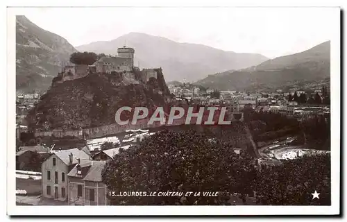 Ansichtskarte AK Lourdes Le Chateau Et La Ville