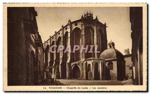 Cartes postales Toulouse Chapelle du Lycee Les Jacobins