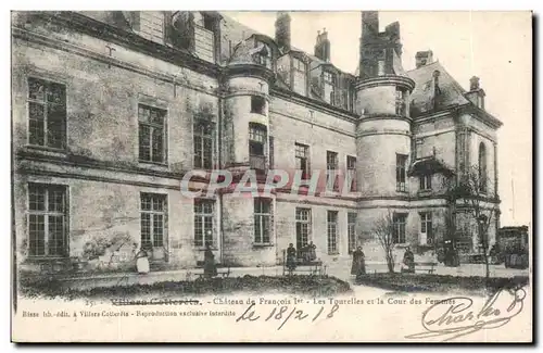 Ansichtskarte AK Chateau de Francois 1er Les Tourelles et la Cour des Femmes Villers Cotterets