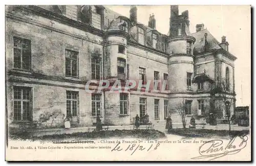 Cartes postales Chateau de Francois 1er Les Tourelles et la Cour des Femmes Villers Cotterets