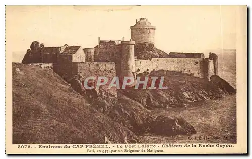 Ansichtskarte AK Environs du Frehel Le Fort Lalatte Chateau de la Roche Goyon Bati en par un Seigneur de Matignon