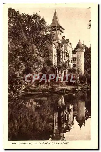 Ansichtskarte AK Chateau de Cleron Et La Loue