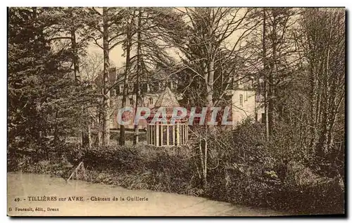 Ansichtskarte AK Tillieres sur Avre Chateau de la Guillerie