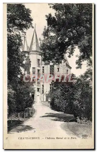 Cartes postales Chateauroux Chateau Raoul Et Le Parc