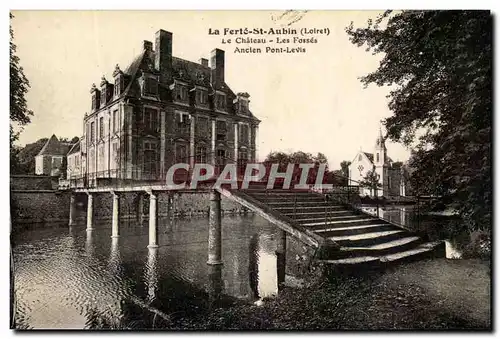 Ansichtskarte AK La Ferte St Aubin Le Chateau Pont Levis