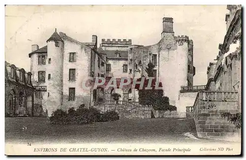 Ansichtskarte AK Environs de Chatel Guyon Chateau de Chazeron Facade Principale